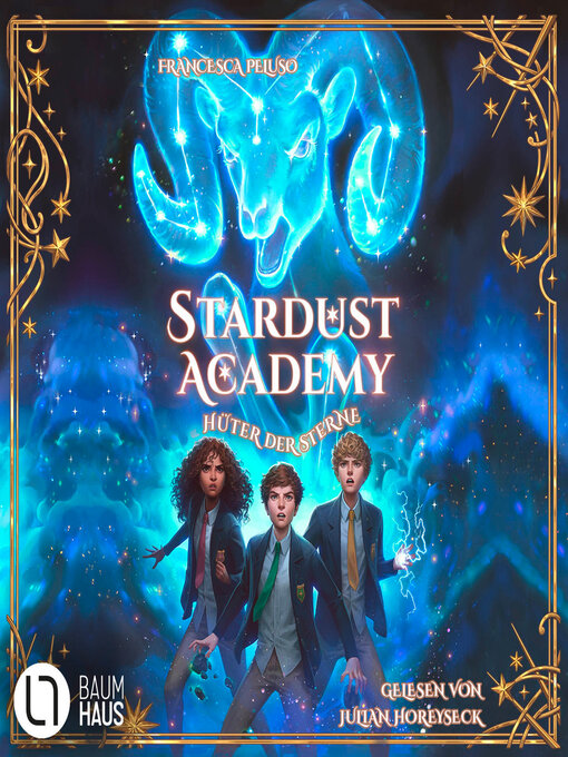 Title details for Hüter der Sterne--Stardust Academy, Teil 1 (Ungekürzt) by Francesca Peluso - Available